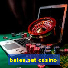 bateu.bet casino